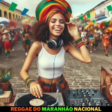 Reggae do maranhão nacional | Boomplay Music