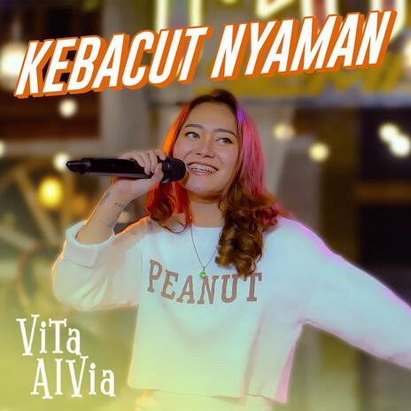 Kebacut Nyaman | Boomplay Music