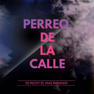 Perreo De la Calle (Kandy Man)