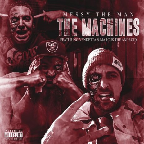 the machines ft. Vendetta of Pcp & Marcus the Android | Boomplay Music