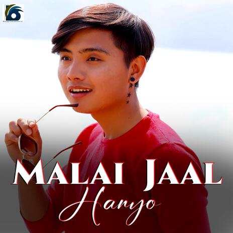 Malai Jal Hanyo | Boomplay Music