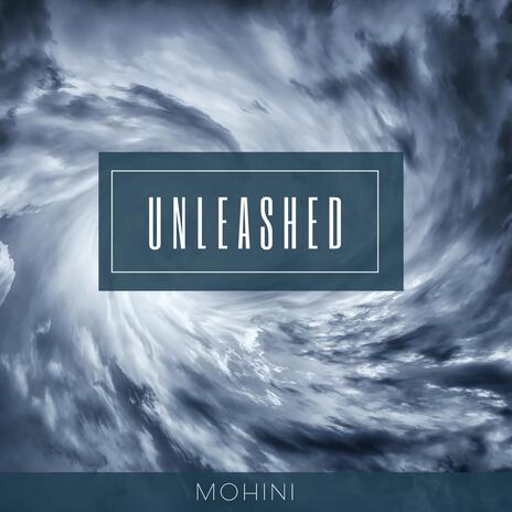 Unleashed | Boomplay Music