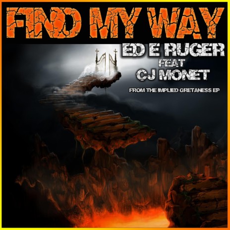 Find My Way ft. CJ Monet