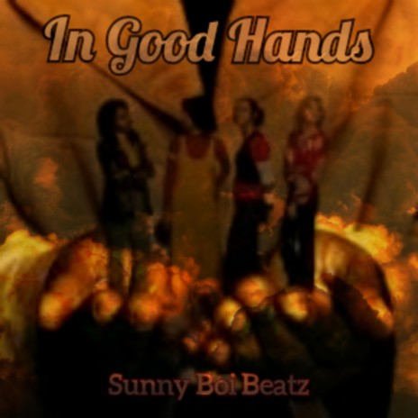 In Good Hands | Boomplay Music