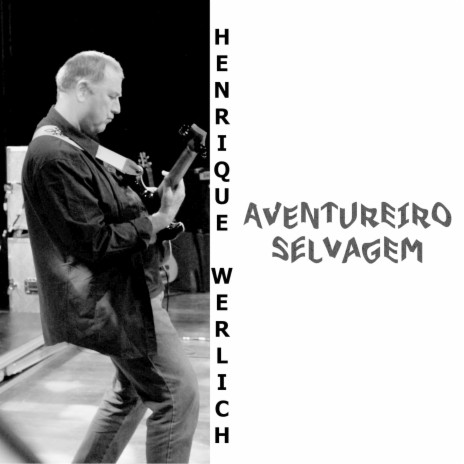 Aventureiro Selvagem | Boomplay Music