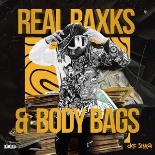 Real Raxks & Body Bags