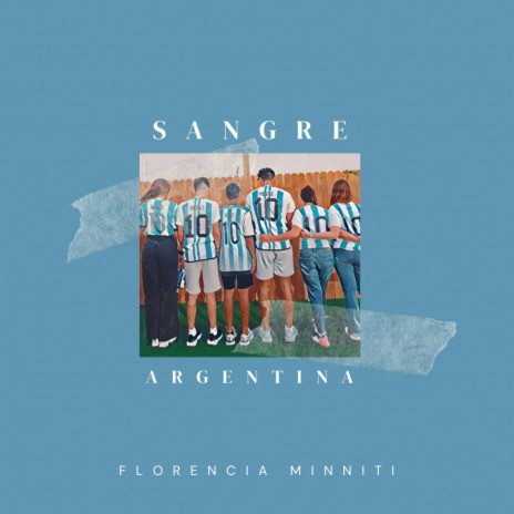 Sangre Argentina (Somos Argentinos) | Boomplay Music