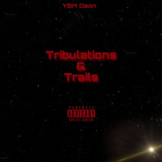 Tribulations&Trails