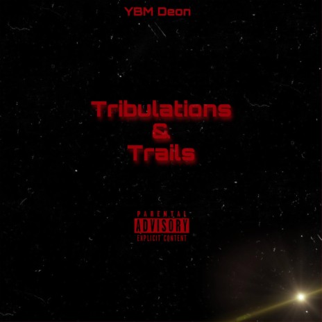 Tribulations&Trails