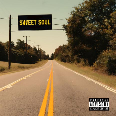 Sweet Soul | Boomplay Music