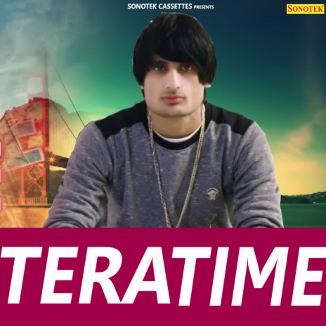 Tera Time ft. Gaurav Panchal | Boomplay Music