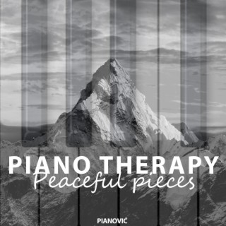 PIANO THERAPY : Peaceful pieces