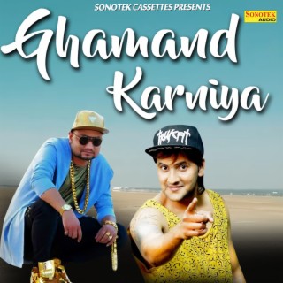 Ghamand Karniya