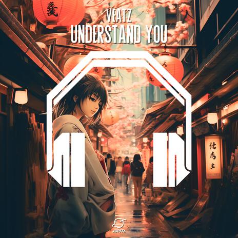 Understand You (8D Audio) ft. 8D Tunes, 8D To The Moon & VEATZ | Boomplay Music