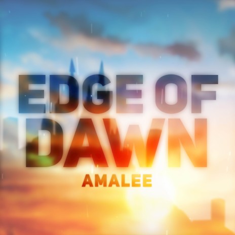 The Edge of Dawn (from Fire Emblem: Three Houses) | Boomplay Music