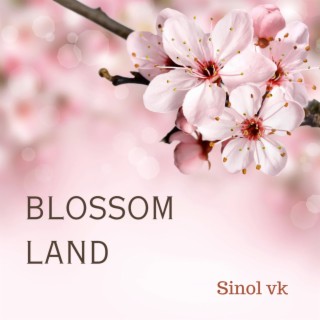 Blossom Land