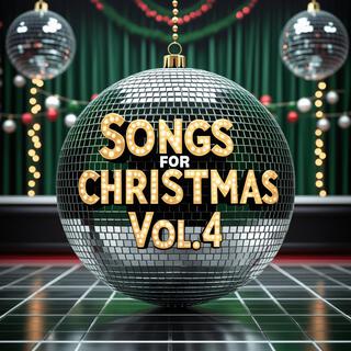 Songs For Christmas Vol. 4: The Disco Edition