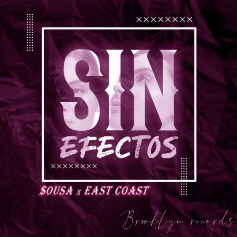 SIN EFECTOS ft. $ousA | Boomplay Music