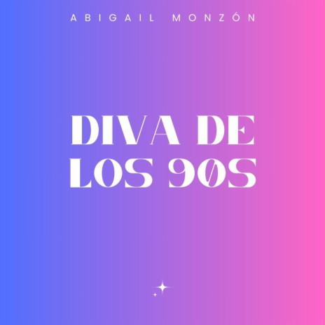 Diva de los 90s | Boomplay Music