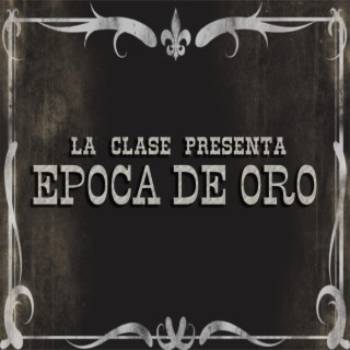 Epoca De Oro