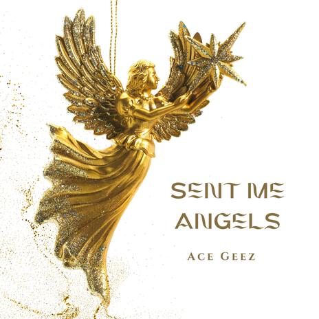 Heaven Sent Me Angels (Official Audio)