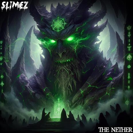 The Nether | Boomplay Music