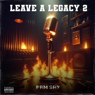 LEAVE A LEGACY 2