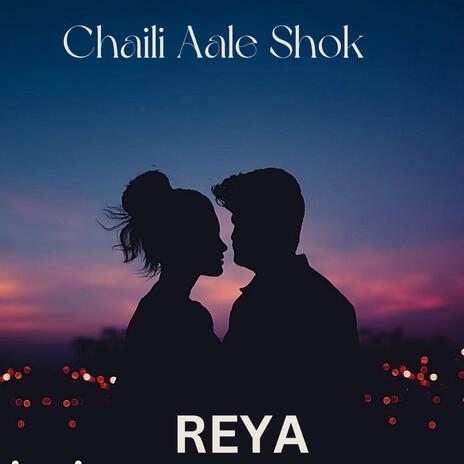 CHAILI AALE SHOK | Boomplay Music