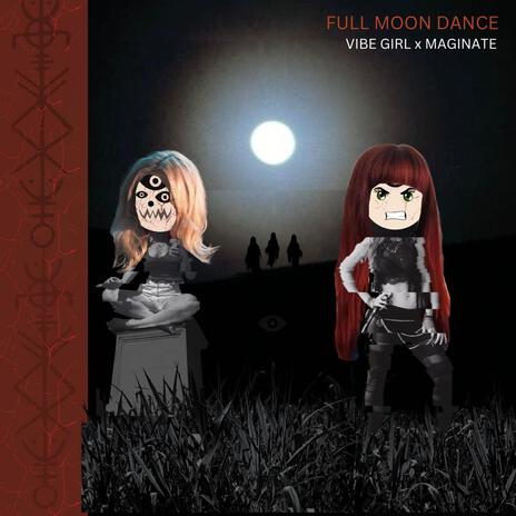 Full Moon Dance ft. Maginate | Boomplay Music