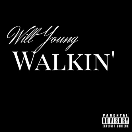 Walkin' | Boomplay Music