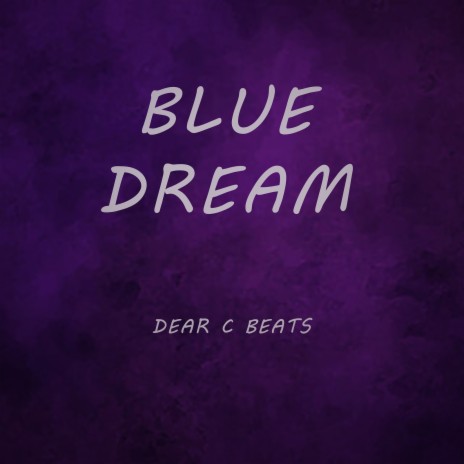 Blue Dream | Boomplay Music