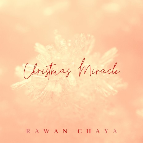 Christmas Miracle | Boomplay Music