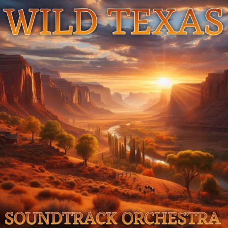 Wild Texas | Boomplay Music