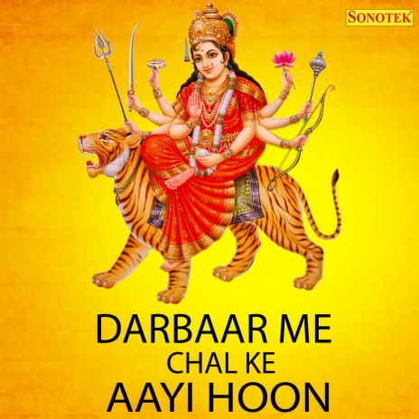 Darbaar Me Chal Koi Aayi Hoon | Boomplay Music