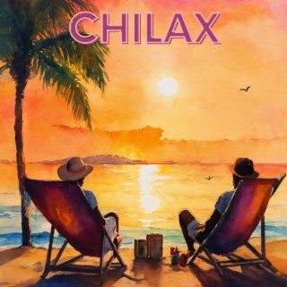 Chilax