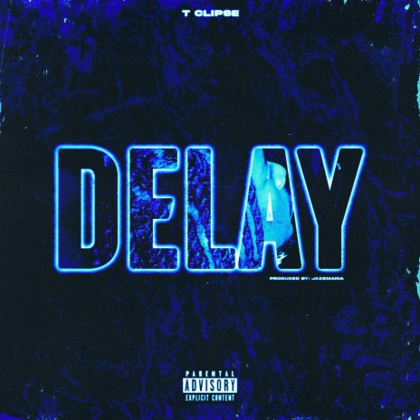 DELAY | Boomplay Music