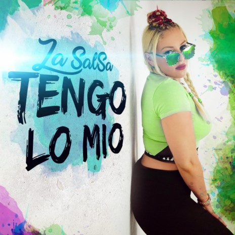 Tengo Lo Mio | Boomplay Music