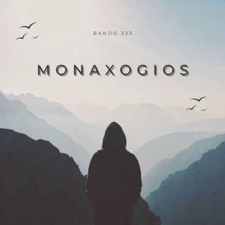 Monaxogios | Boomplay Music