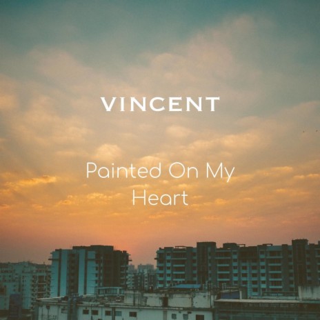 Painted on My Heart | Boomplay Music