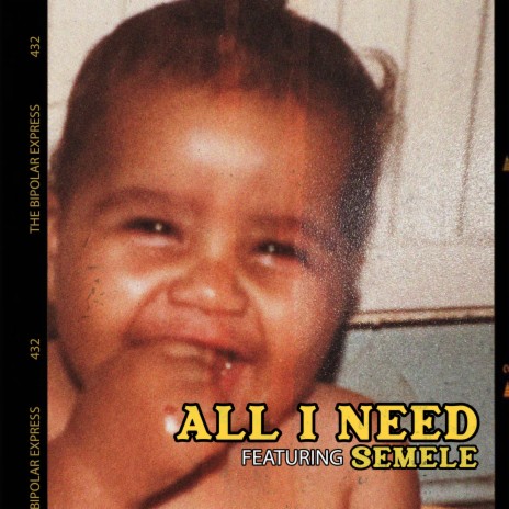 All I Need ft. Semele | Boomplay Music