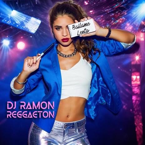 Bailame Lento (Reggaeton) | Boomplay Music