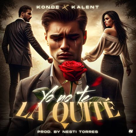 Yo No Te la Quité ft. Kalent | Boomplay Music