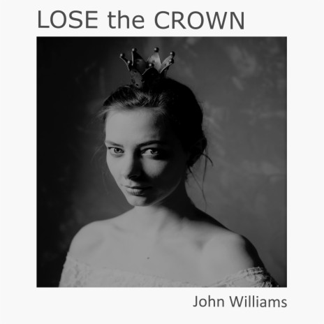Loose the Crown | Boomplay Music