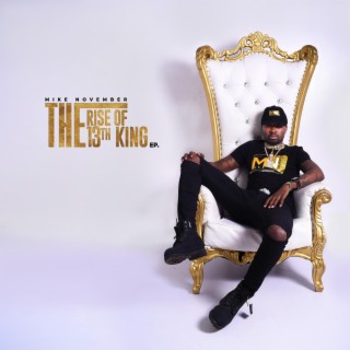 THE RISE OF THE 13TH KING EP