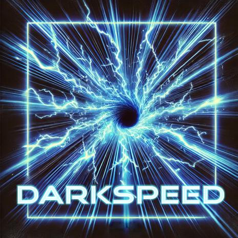 Darkspeed | Boomplay Music