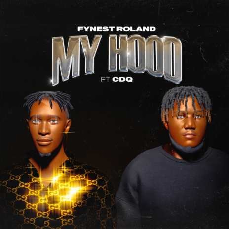 My Hood (feat CDQ) | Boomplay Music