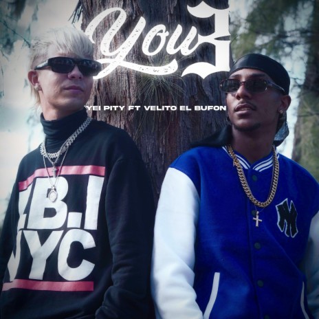 You 3 ft. Velito el Bufón & Yei Pity | Boomplay Music