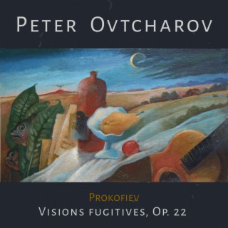 Prokofiev: Visions fugitives, Op. 22