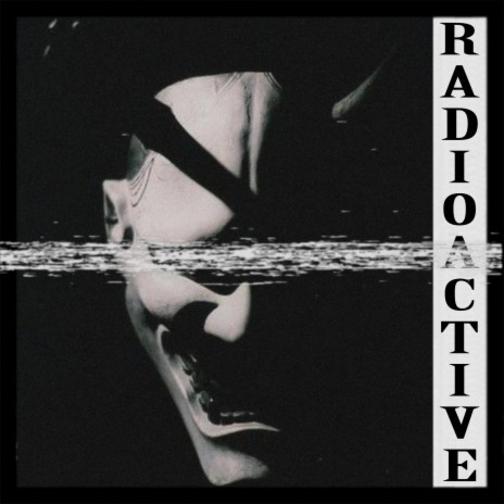 Radioactive | Boomplay Music