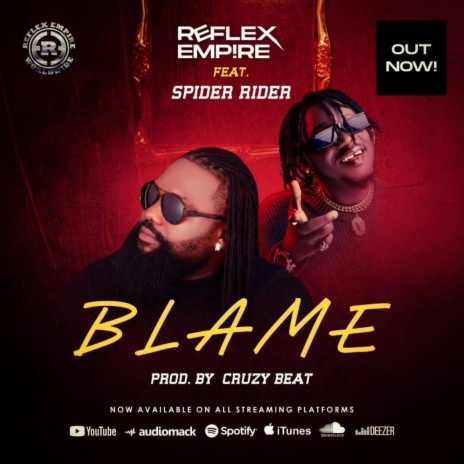 Blame ft. Spider Rider | Boomplay Music